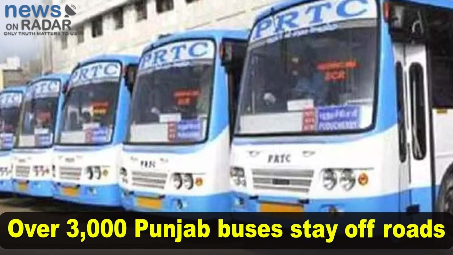 Over 3,000 Punjab buses stay off roads - News On Radar India